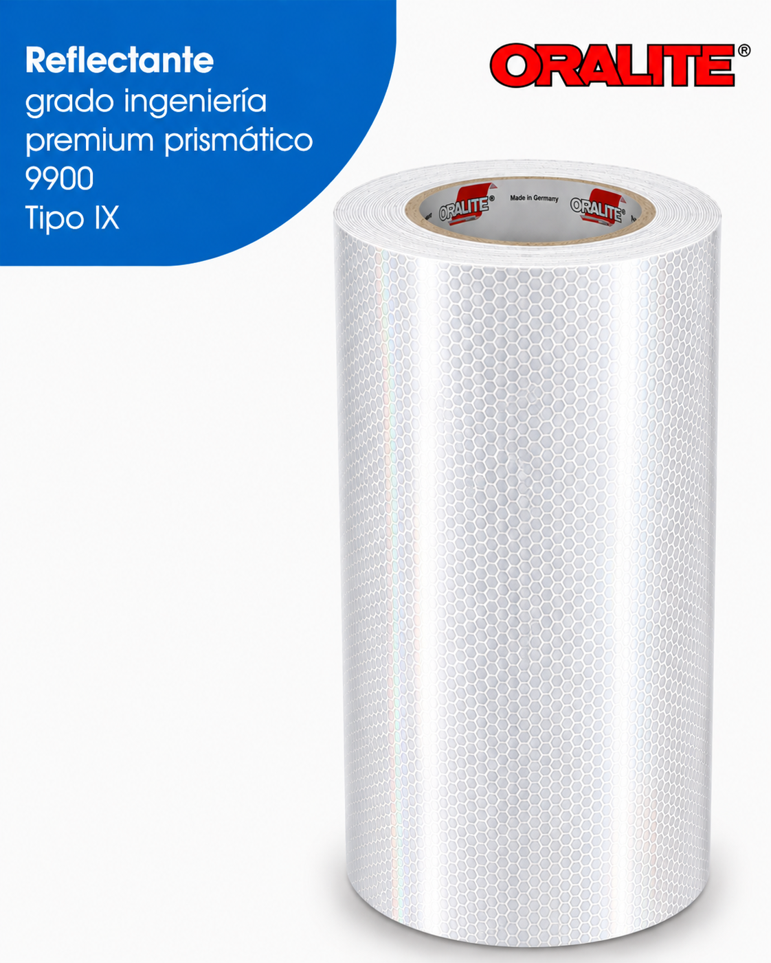 REFLECTANTE GRADO INGENIERIA PREMIUM PRISMATICO 9900 TIPO IX ORALITE