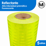 REFLECTANTE ALTA INTENSIDAD PRISMATICO MGRAF FLUORESCENTE YELLOW 5 AÑOS